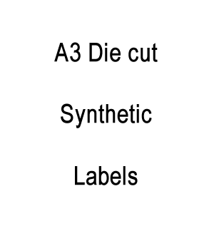 A3 Die cut Synthetic Labels